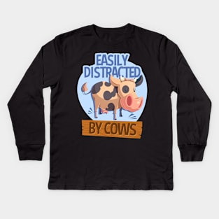 Easily Distracted By Cows Funny Farm Animal Kids Long Sleeve T-Shirt